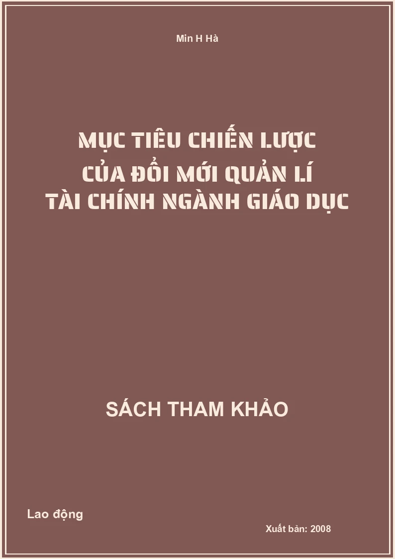 Mục Tiêu Chiến Lược Của Đổi Mới Quản Lí Tài Chính Ngành Giáo Dục
