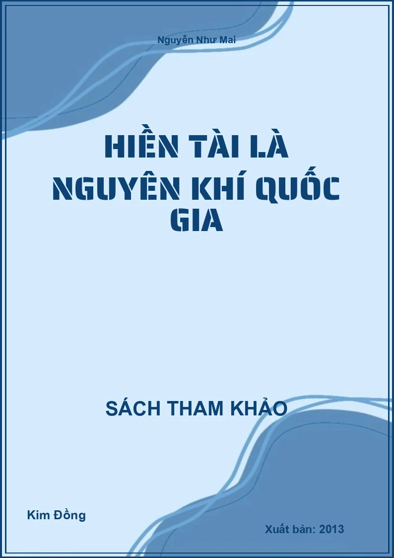 Hiền Tài Là Nguyên Khí Quốc Gia