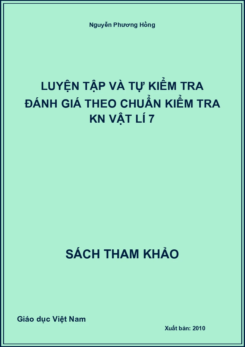 Luyện Tập Và Tự Kiểm Tra Đánh Giá Theo Chuẩn kiểm tra kn Vật Lí 7