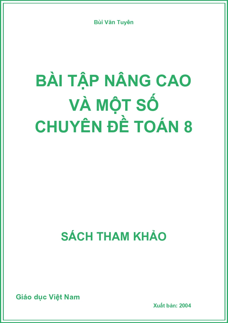 Bài Tập Nâng Cao Và Một Số Chuyên Đề Toán 8
