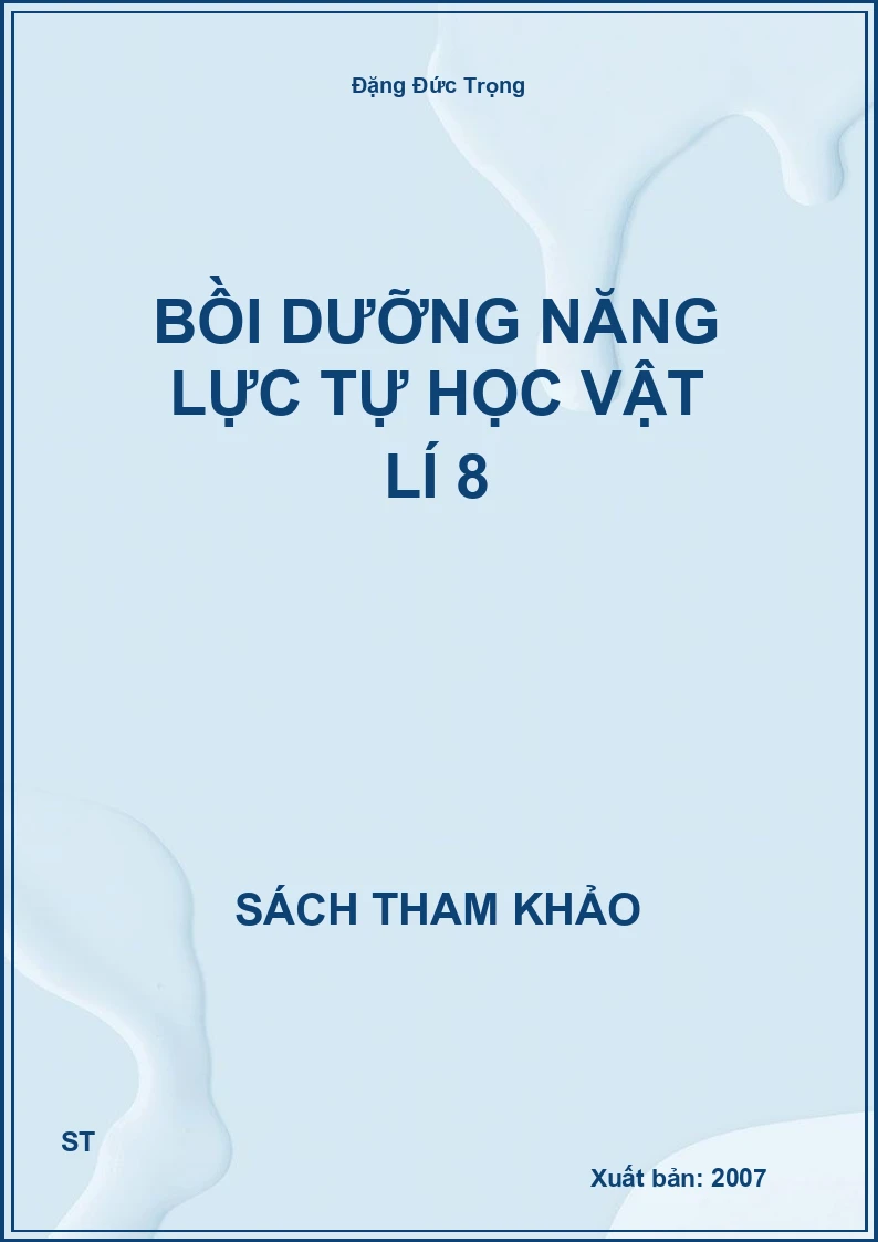 Bồi Dưỡng Năng Lực Tự Học Vật Lí 8