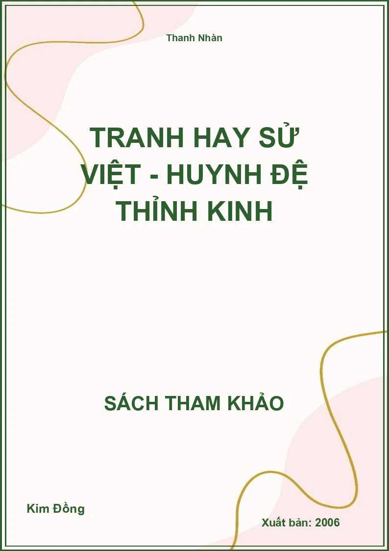 Tranh Hay Sử Việt - Huynh Đệ Thỉnh Kinh