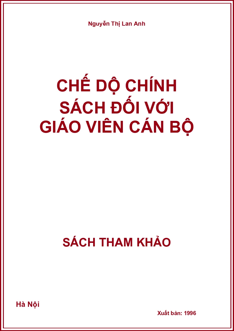 Chế Dộ Chính Sách Đối Với Giáo Viên Cán Bộ