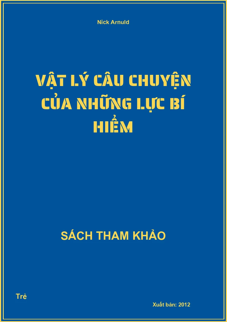 Vật Lý Câu Chuyện Của Những Lực Bí Hiểm