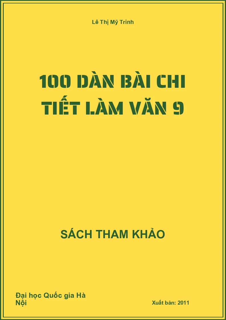 100 Dàn Bài Chi Tiết Làm Văn 9