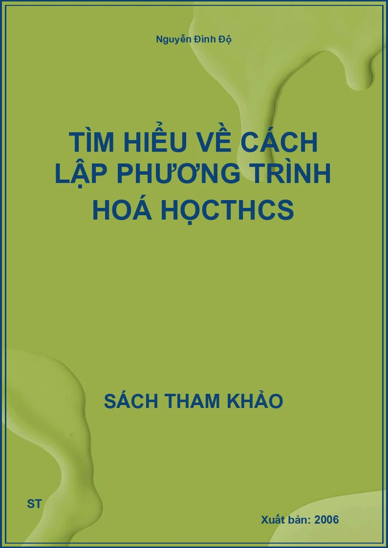 Tìm Hiểu Về Cách Lập Phương Trình Hoá HọcTHCS