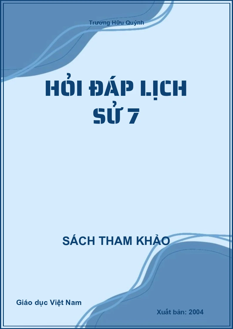 Hỏi Đáp Lịch Sử 7