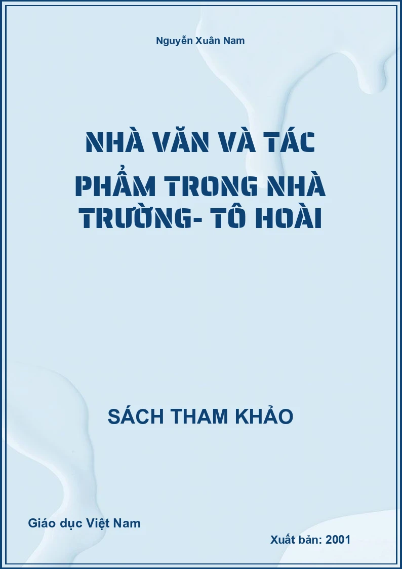 Nhà Văn Và Tác Phẩm Trong Nhà Trường- Tô Hoài