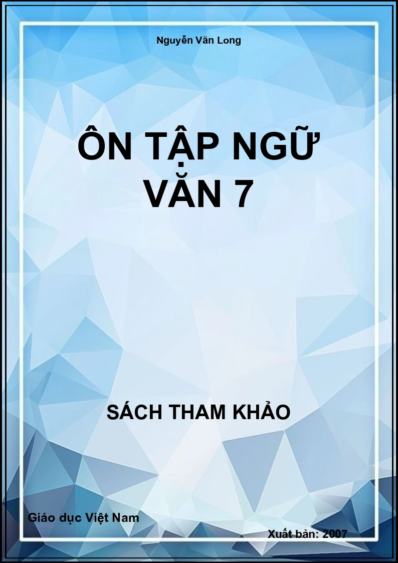 Ôn Tập Ngữ Văn 7
