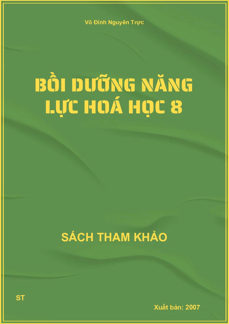 Bồi Dưỡng Năng Lực Hoá Học 8