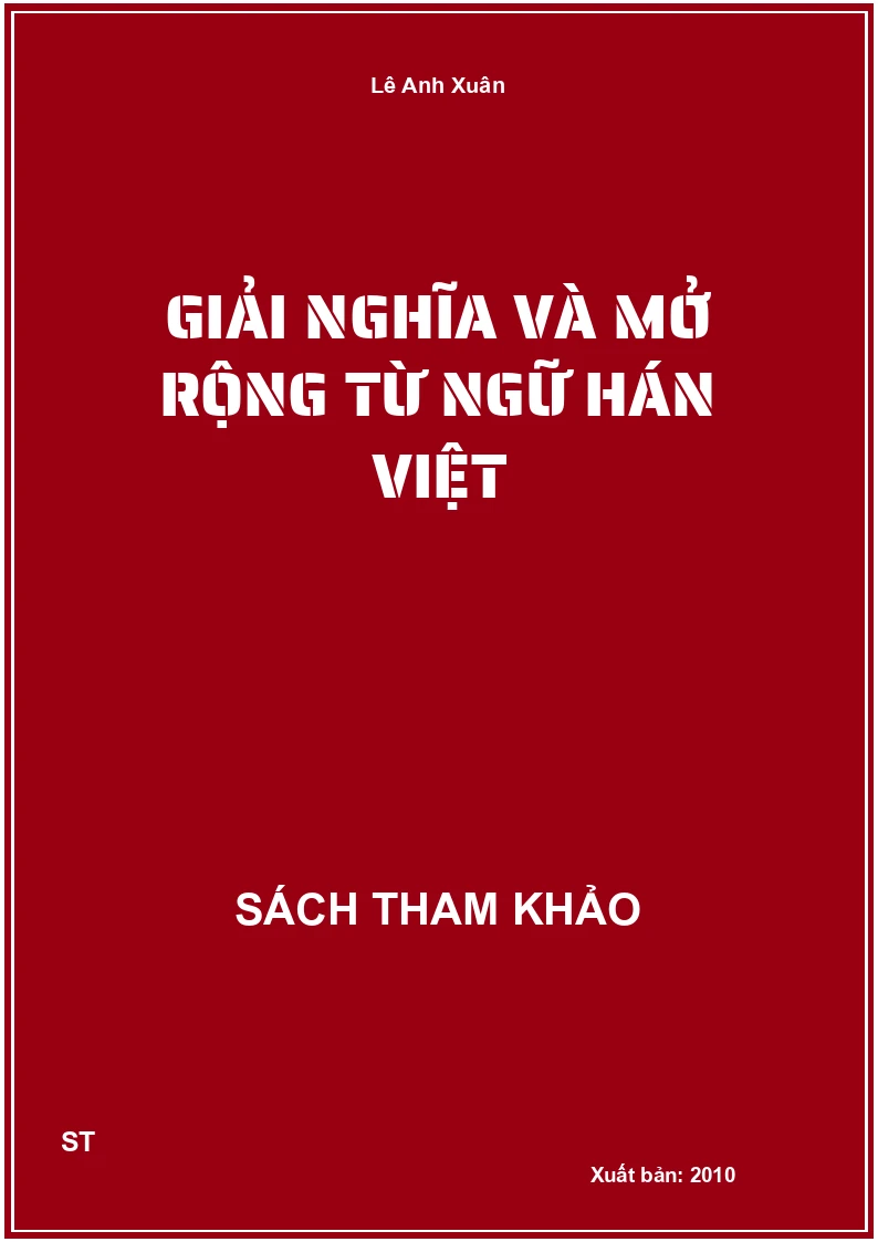 Giải Nghĩa Và Mở Rộng Từ Ngữ Hán Việt