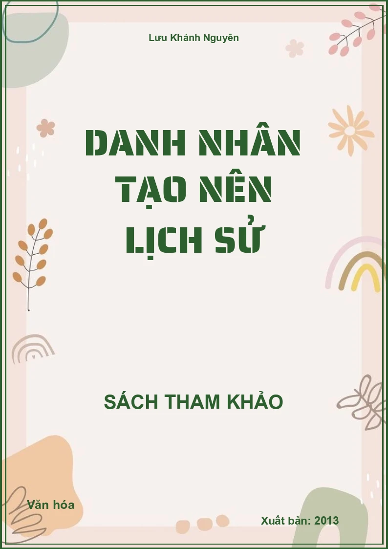 Danh Nhân Tạo Nên Lịch Sử