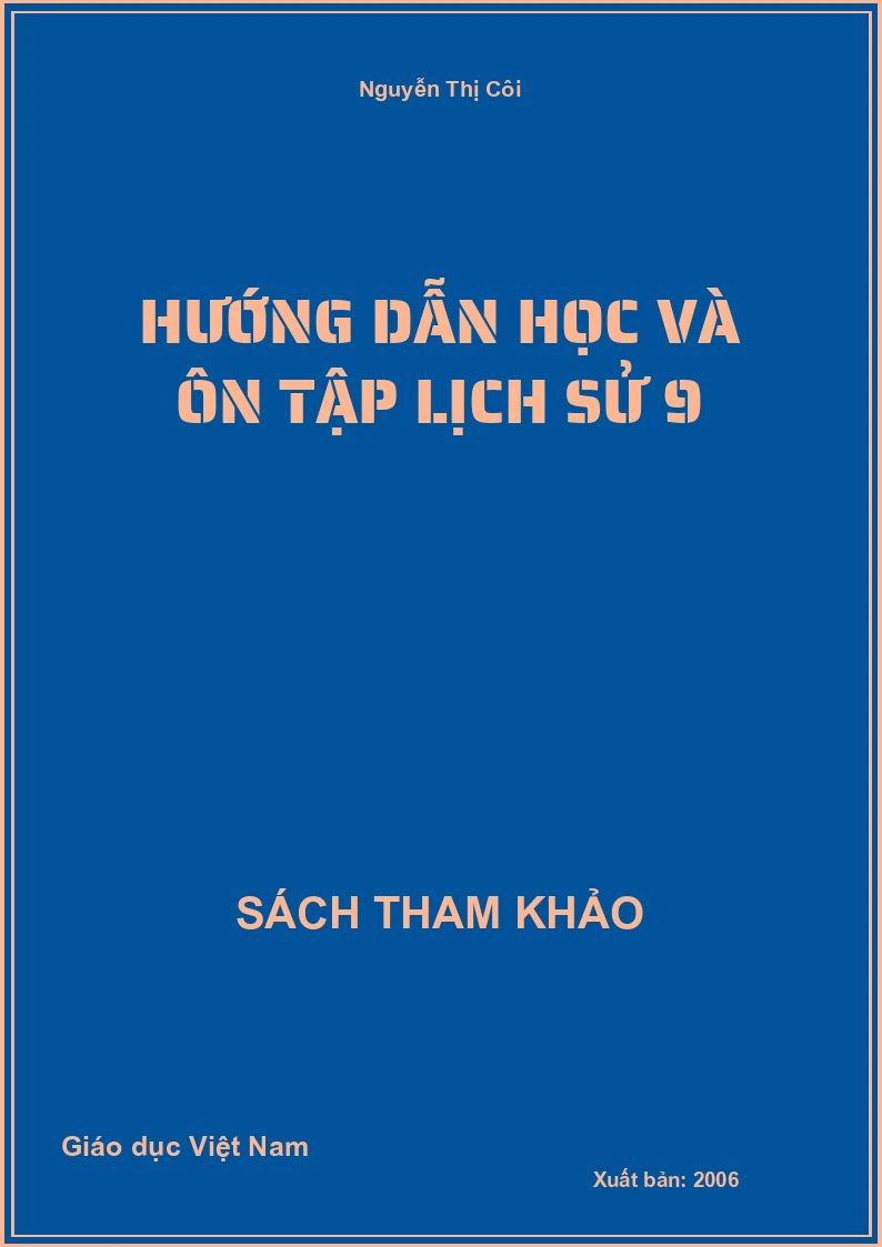 Hướng Dẫn Học Và Ôn Tập Lịch Sử 9