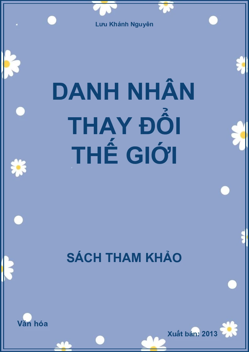 Danh Nhân Thay Đổi Thế Giới