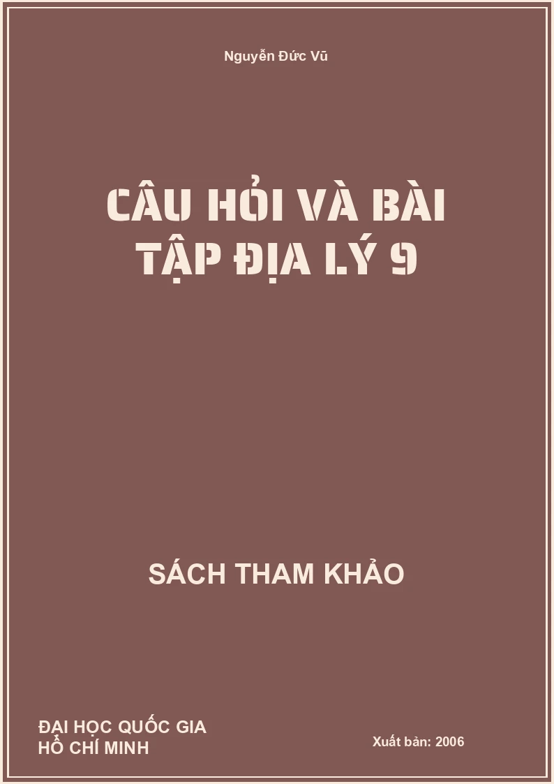 Câu Hỏi Và Bài Tập Địa Lý 9