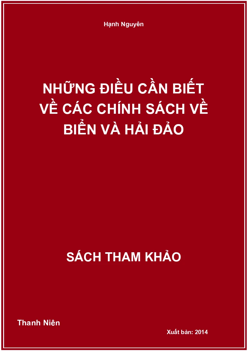 Những Điều Cần Biết Về Các Chính Sách Về Biển Và Hải Đảo