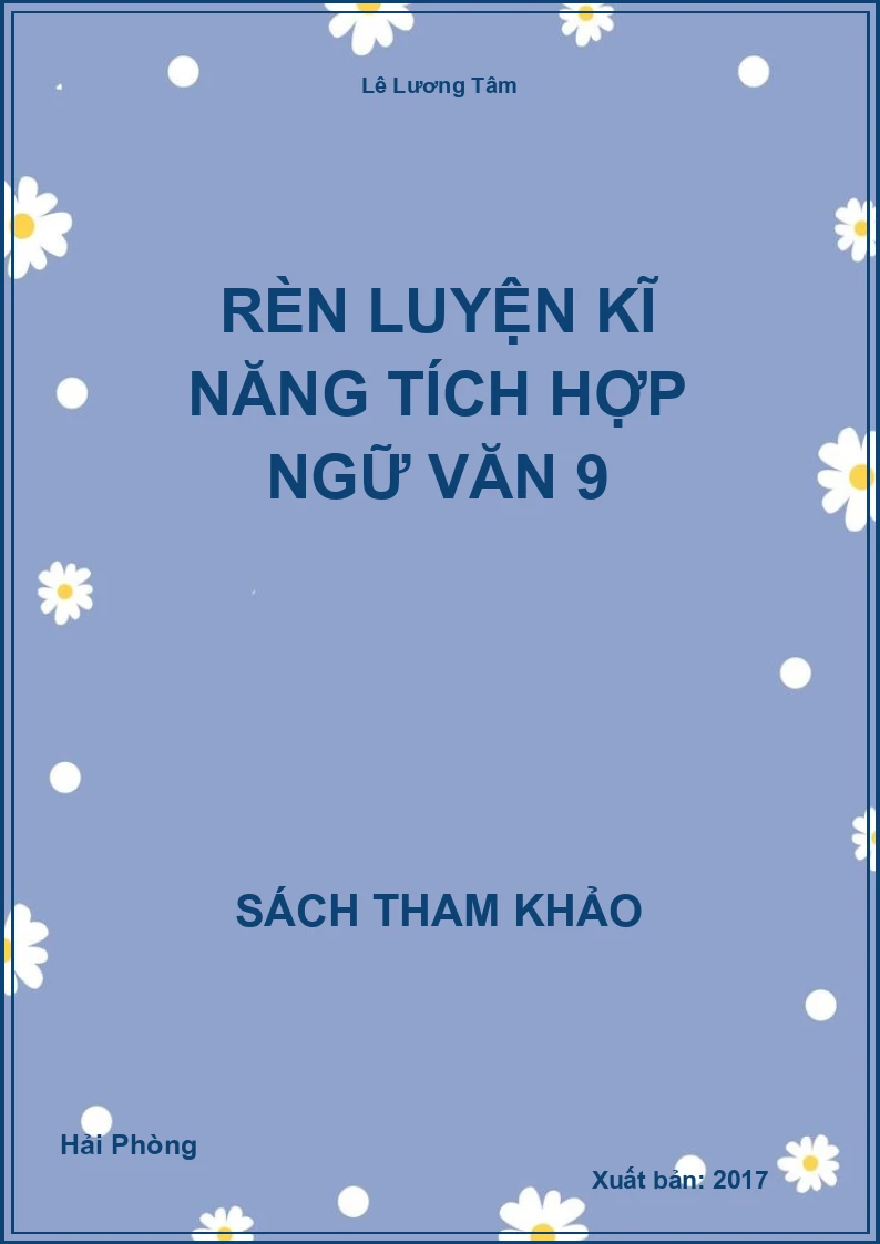 Rèn luyện kĩ năng tích hợp Ngữ văn 9