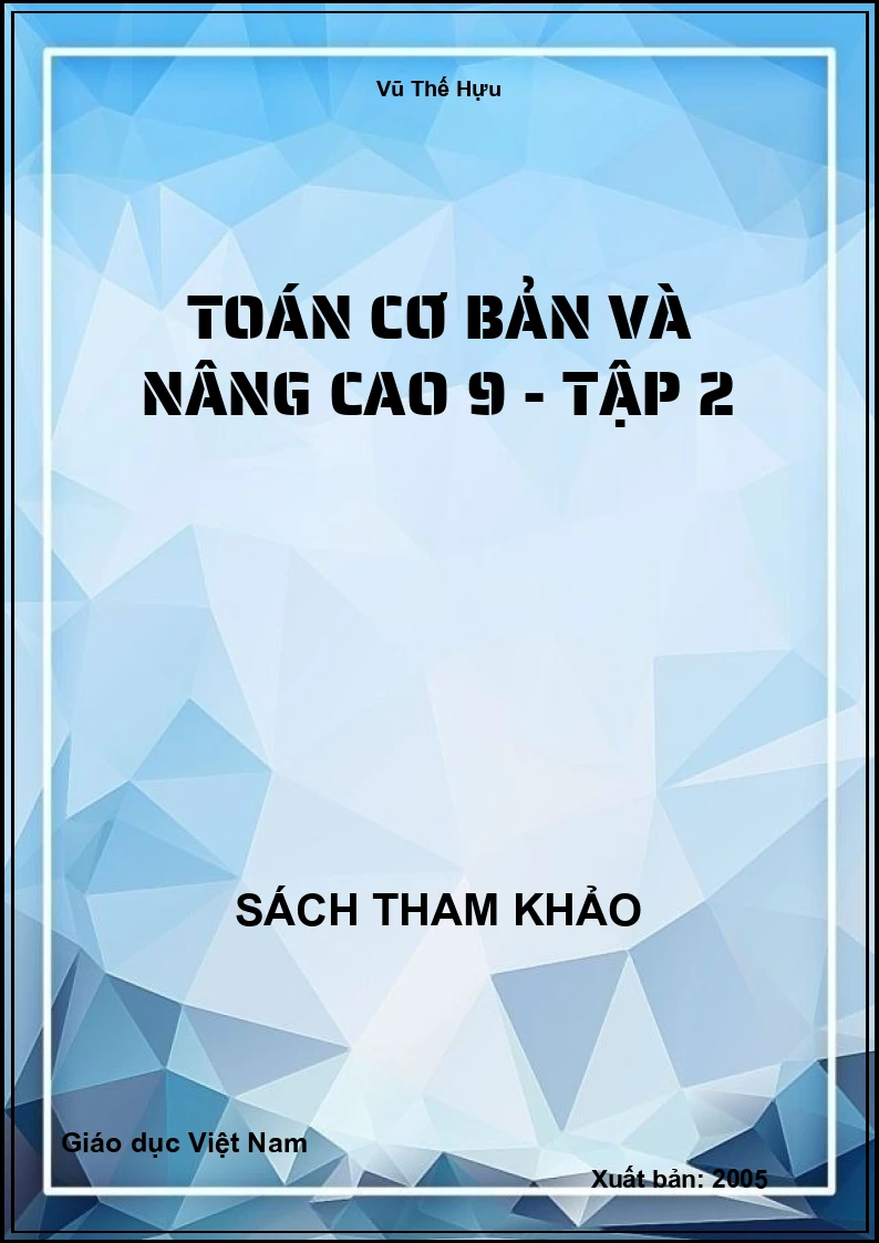 Toán Cơ Bản Và Nâng Cao 9 - Tập 2