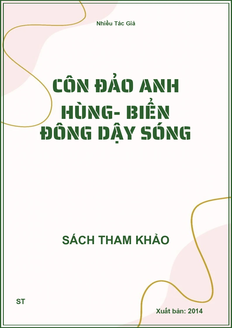Côn Đảo Anh Hùng- Biển Đông Dậy Sóng