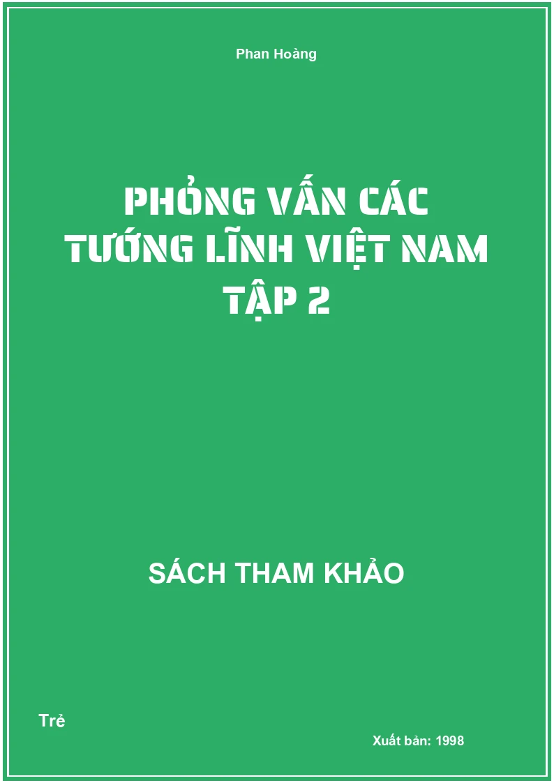 Phỏng Vấn Các Tướng Lĩnh Việt Nam Tập 2