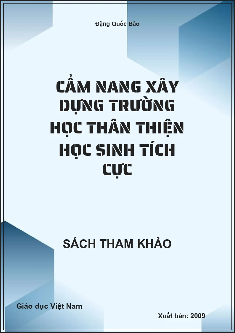 Cẩm Nang Xây Dựng Trường Học Thân Thiện Học Sinh Tích Cực