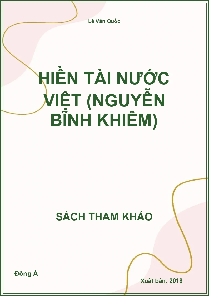 Hiền Tài Nước Việt (Nguyễn Bĩnh Khiêm)