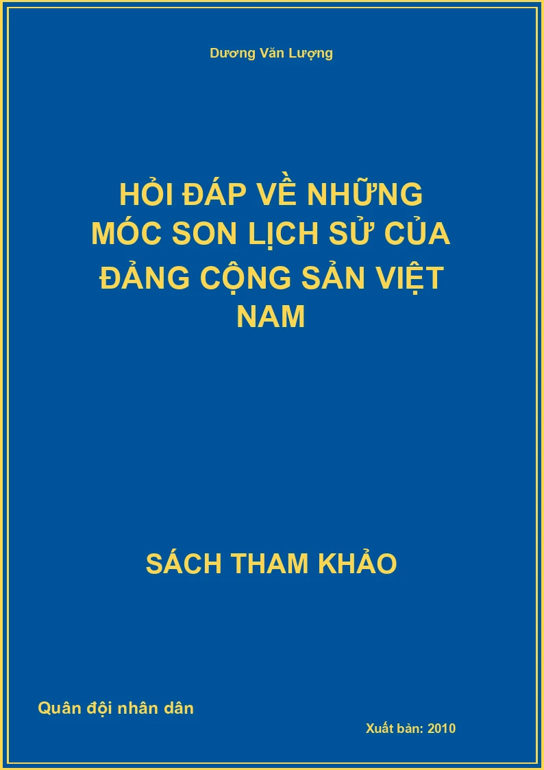 Hỏi Đáp Về Những Móc Son Lịch Sử Của Đảng Cộng Sản Việt Nam