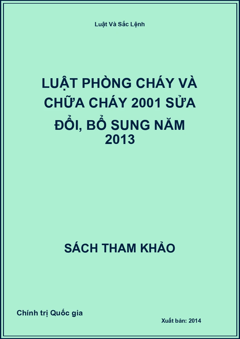 Luật Phòng Cháy Và Chữa Cháy 2001 Sửa Đổi, Bổ Sung Năm 2013