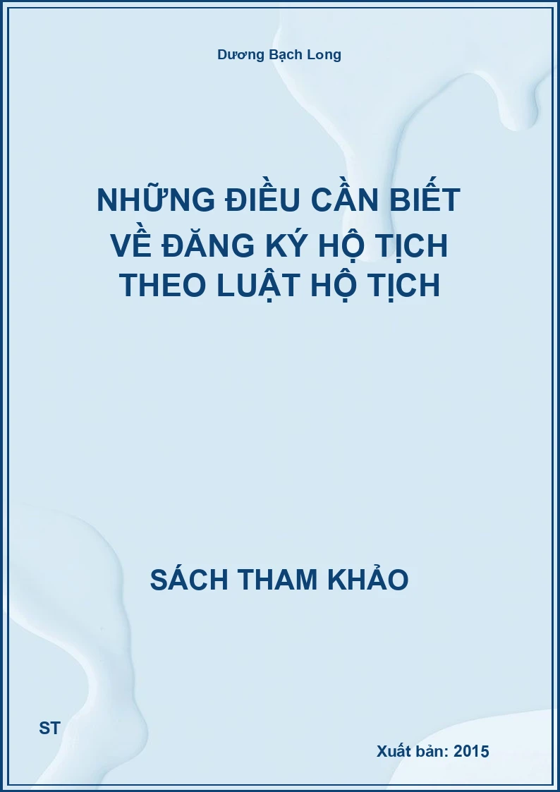 Những Điều Cần Biết Về Đăng Ký Hộ Tịch Theo Luật Hộ Tịch