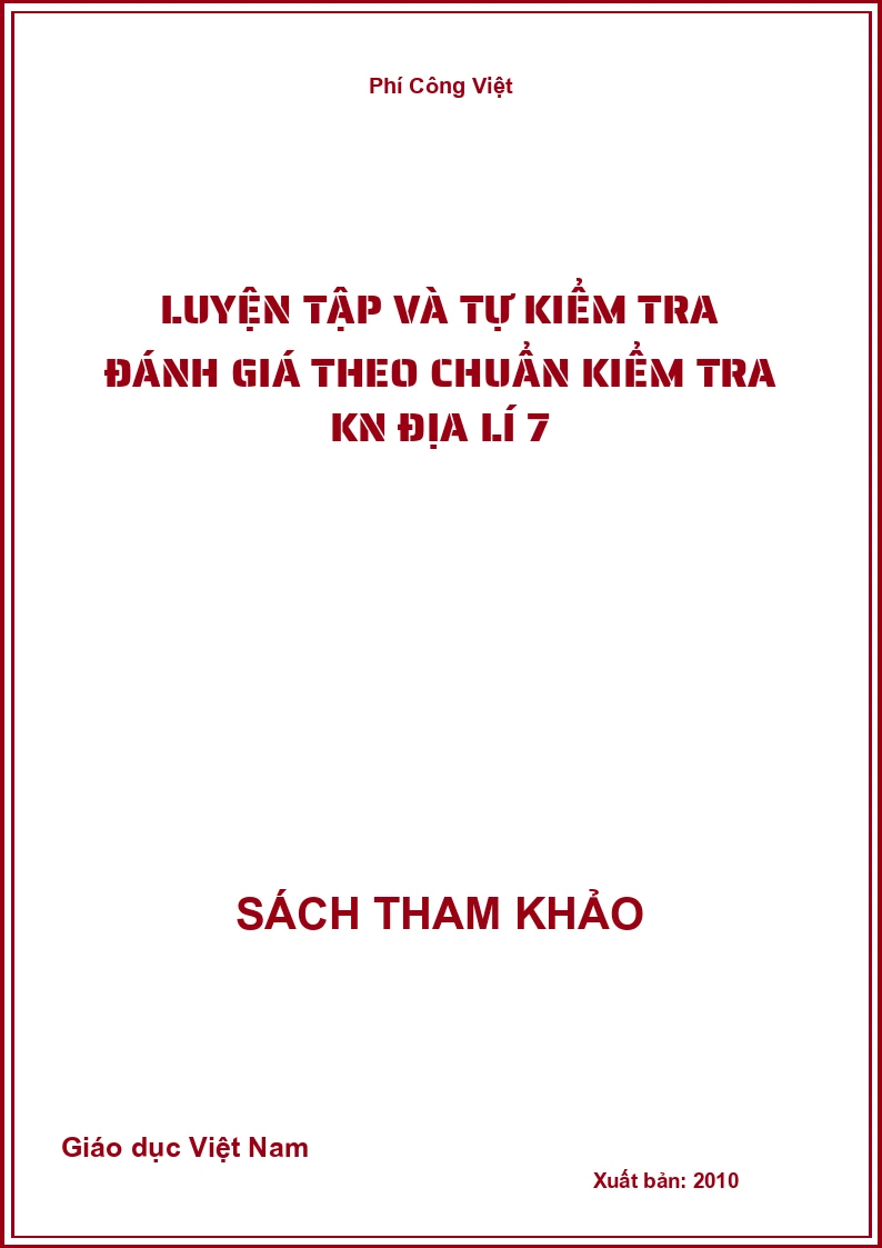 Luyện Tập Và Tự Kiểm Tra Đánh Giá Theo Chuẩn kiểm tra kn Địa Lí 7
