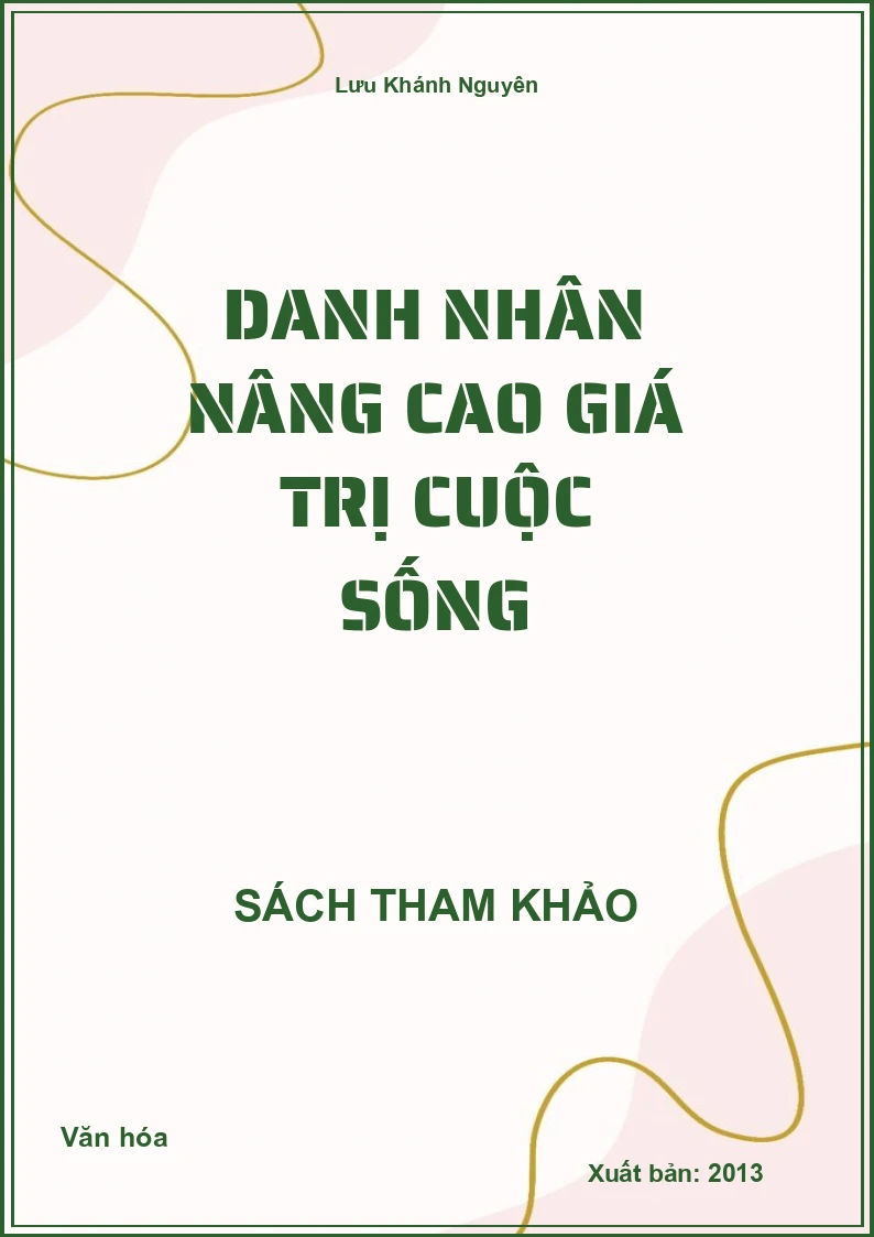 Danh Nhân Nâng Cao Giá Trị Cuộc Sống