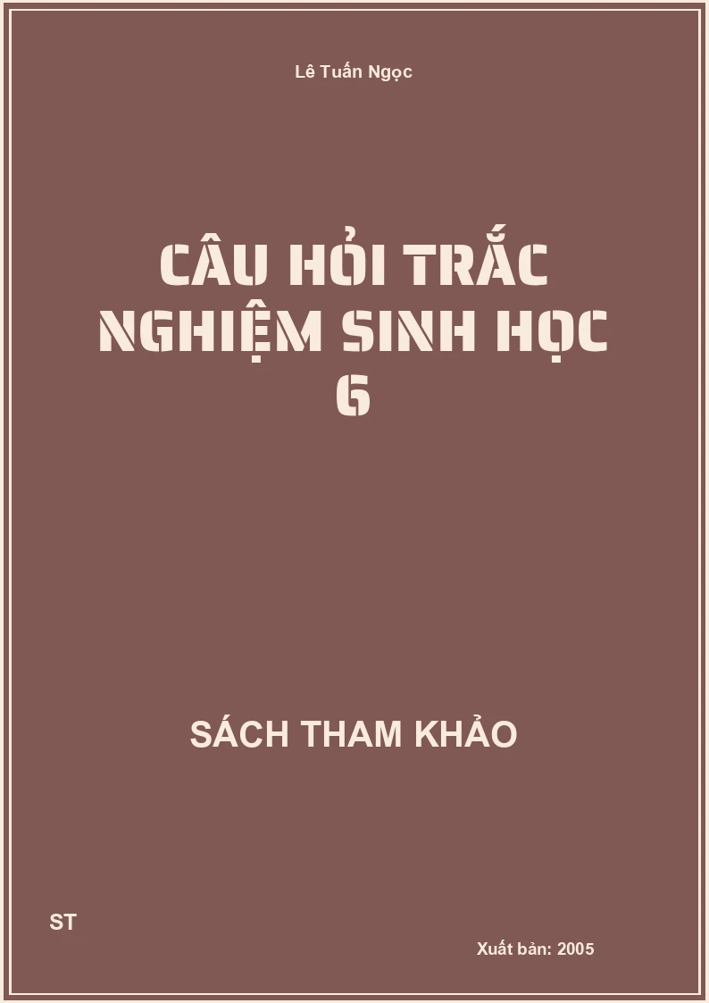 Câu Hỏi Trắc Nghiệm Sinh Học 6