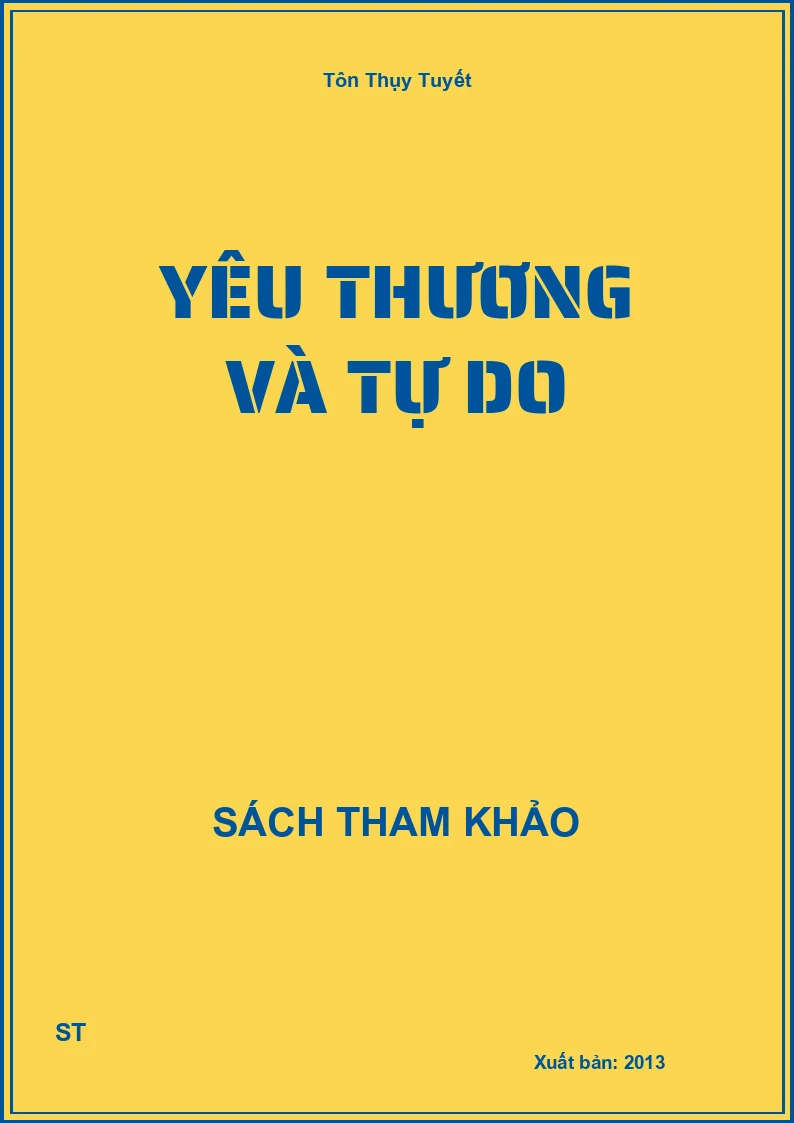 Yêu Thương Và Tự Do