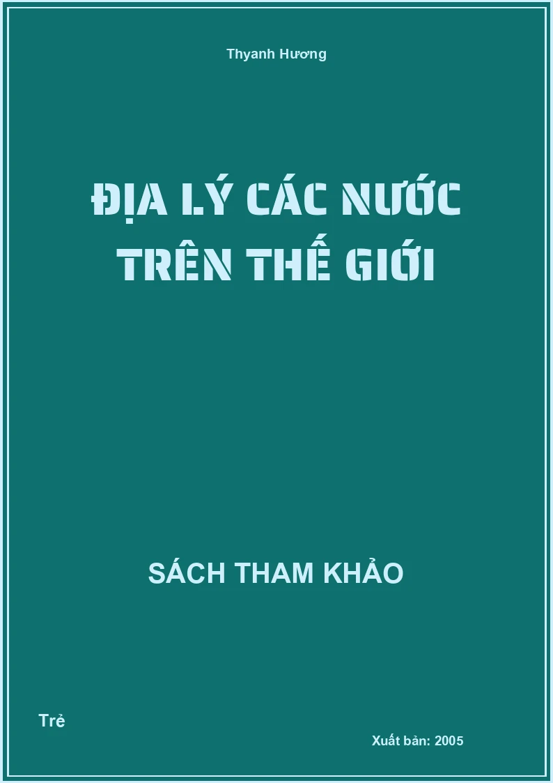Địa Lý Các Nước Trên Thế Giới