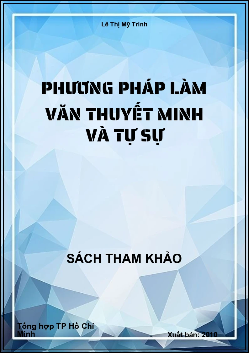Phương Pháp Làm Văn Thuyết Minh Và Tự Sự