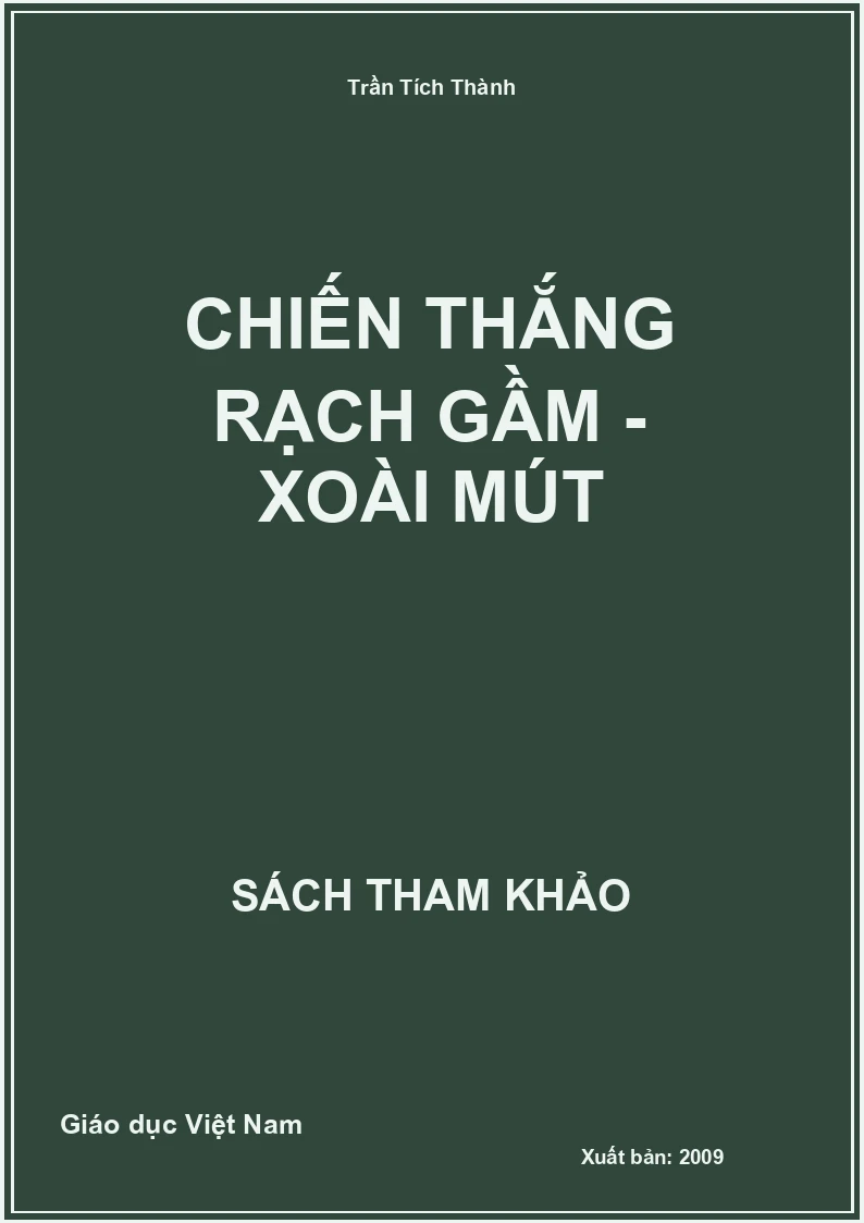 Chiến Thắng Rạch Gầm - Xoài Mút