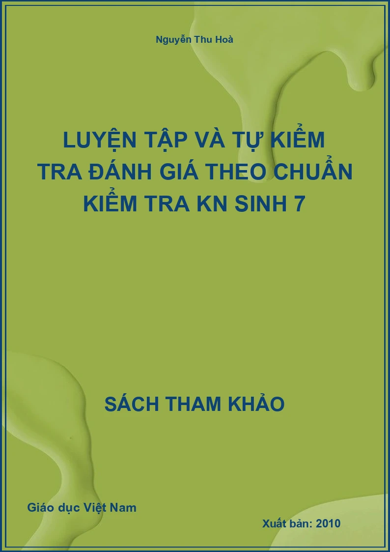 Luyện Tập Và Tự Kiểm Tra Đánh Giá Theo Chuẩn kiểm tra kn Sinh 7
