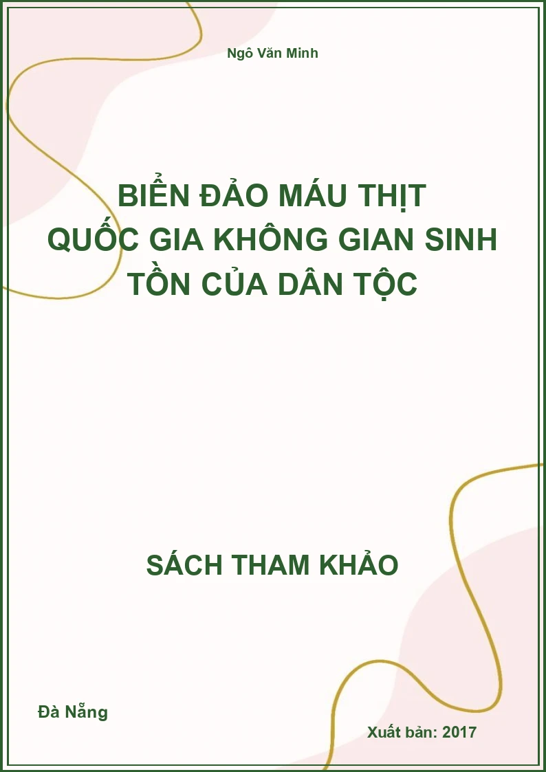 Biển Đảo Máu Thịt Quốc Gia Không Gian Sinh Tồn Của Dân Tộc