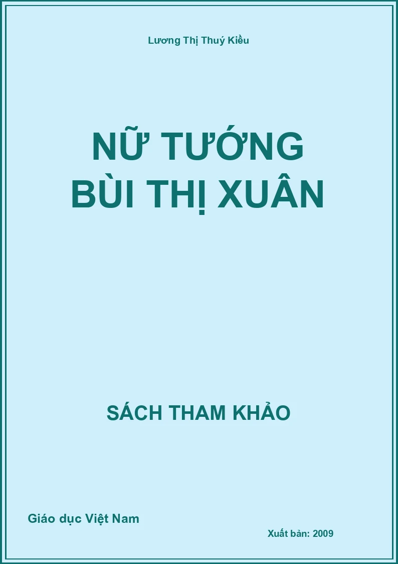 Nữ Tướng Bùi Thị Xuân