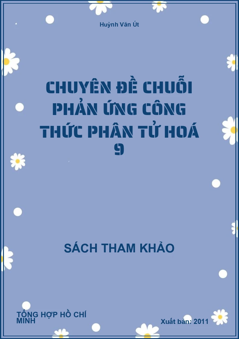 Chuyên Đề Chuỗi Phản Ứng Công Thức Phân Tử Hoá 9