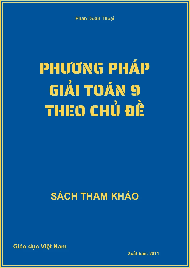 Phương Pháp Giải Toán 9 Theo Chủ Đề
