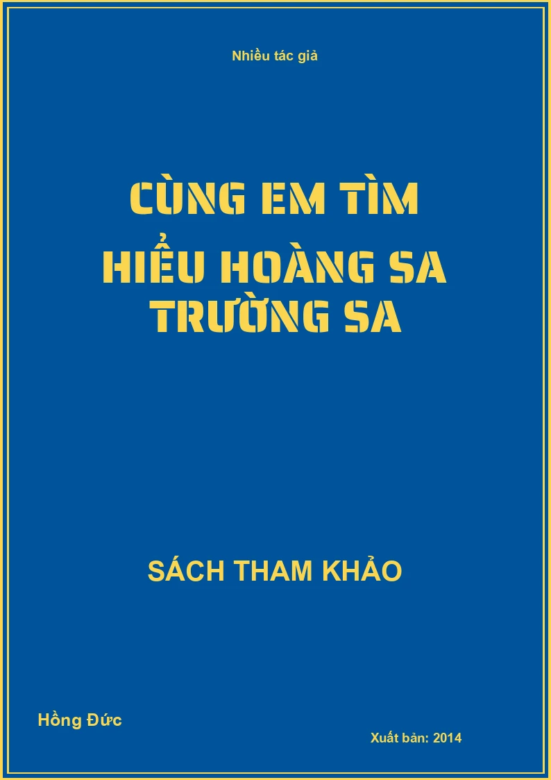 Cùng Em Tìm Hiểu Hoàng Sa Trường Sa