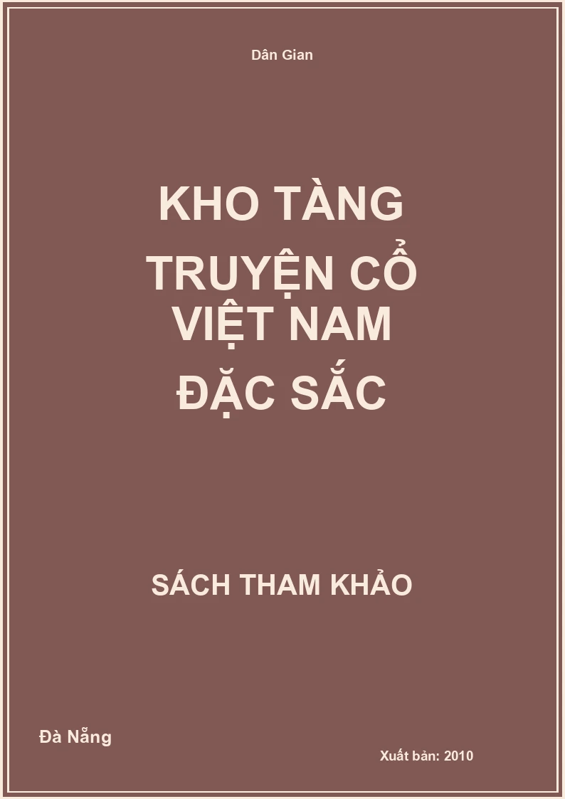 Kho Tàng Truyện Cổ Việt Nam Đặc Sắc