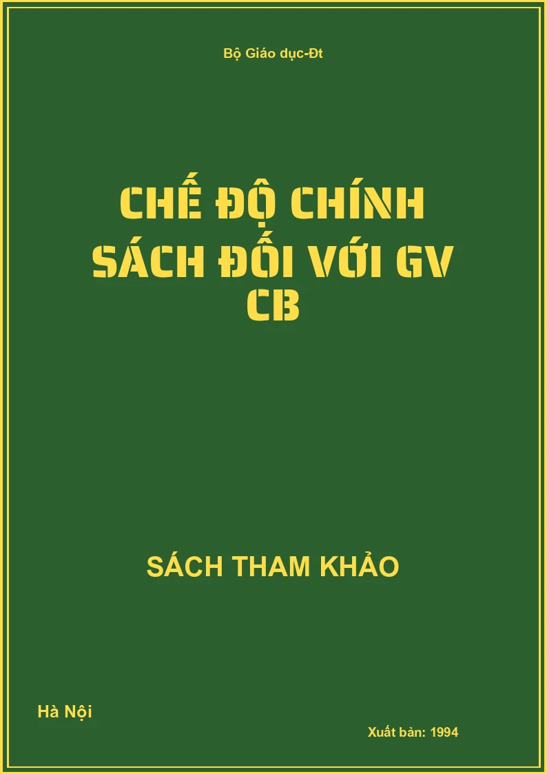 Chế Độ Chính Sách Đối Với Gv Cb