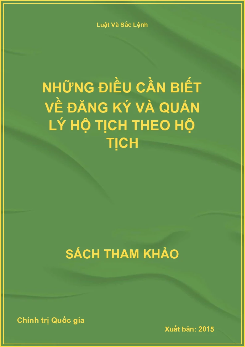 Những Điều Cần Biết Về Đăng Ký Và Quản Lý Hộ Tịch Theo Hộ Tịch