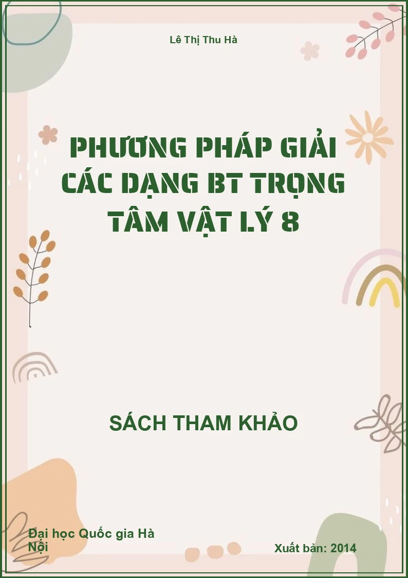 Phương Pháp Giải Các Dạng Bt Trọng Tâm Vật Lý 8