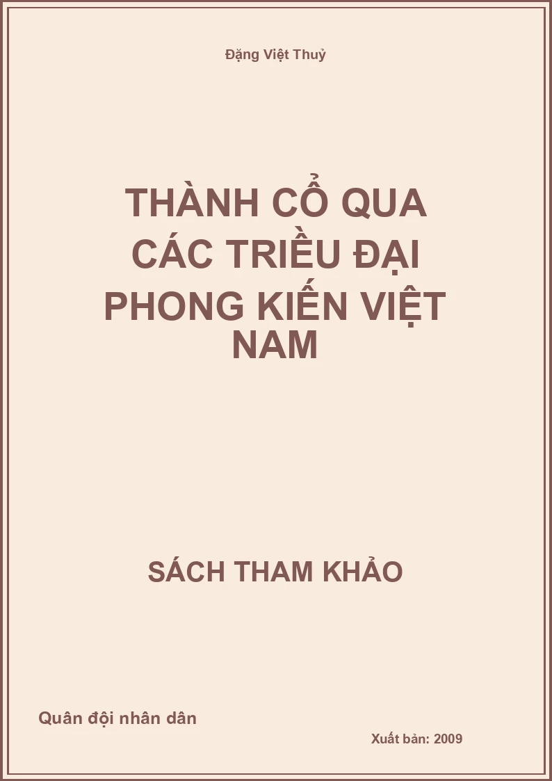 Thành Cổ Qua Các Triều Đại Phong Kiến Việt Nam