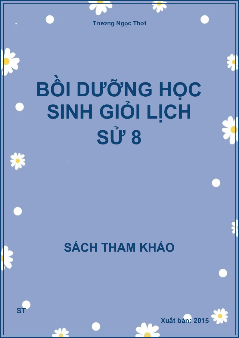 Bồi Dưỡng Học Sinh Giỏi Lịch Sử 8
