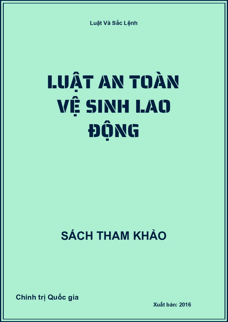 Luật An Toàn Vệ Sinh Lao Động