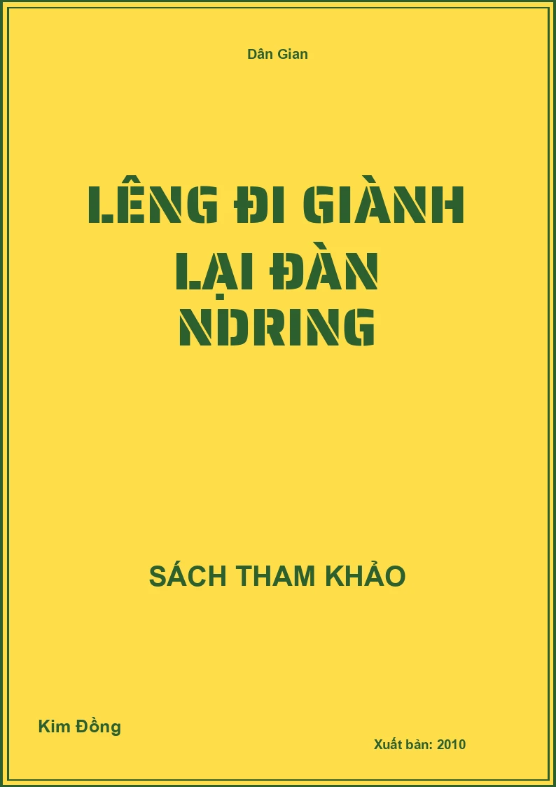 Lêng Đi Giành Lại Đàn Ndring